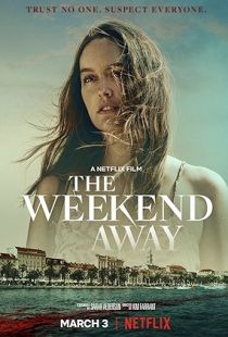 The Weekend Away (2022) | PiraTop