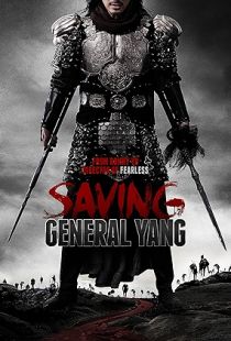 Saving General Yang (2013) | PiraTop