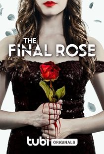 The Final Rose (2022) | PiraTop