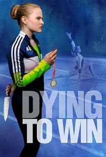 Dying to Win (2022) | PiraTop