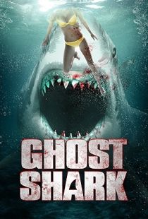 Ghost Shark (2013) | Piratop
