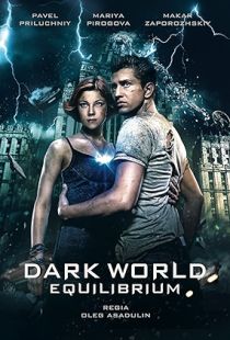 Dark World 2: Equilibrium (2013) | Piratop